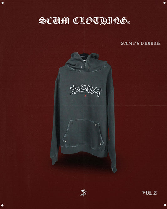 SCUM F&D HOODIE